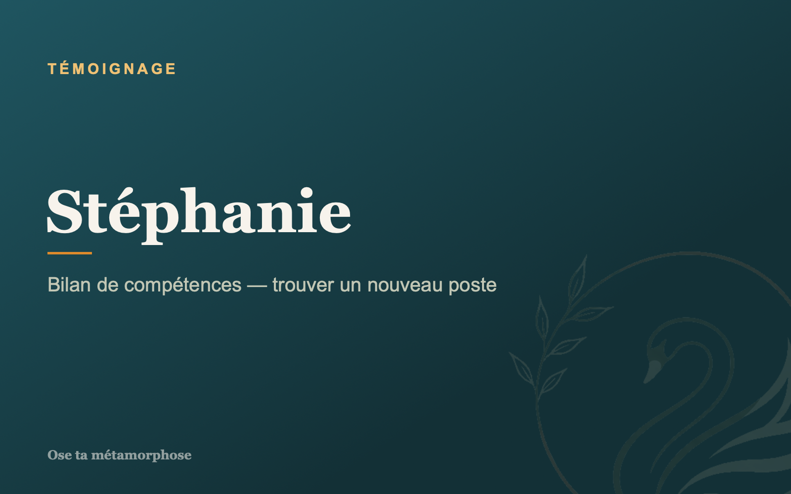 Témoignage Stéphanie